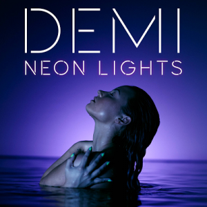 Demi Lovato-Neon Lights